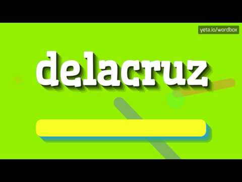 DELACRUZ - HOW TO PRONOUNCE IT!?