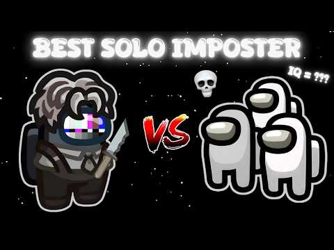How To Be The Best SOLO Imposter