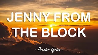 Jenny From The Block - Jennifer Lopez (Lyrics) 🎶