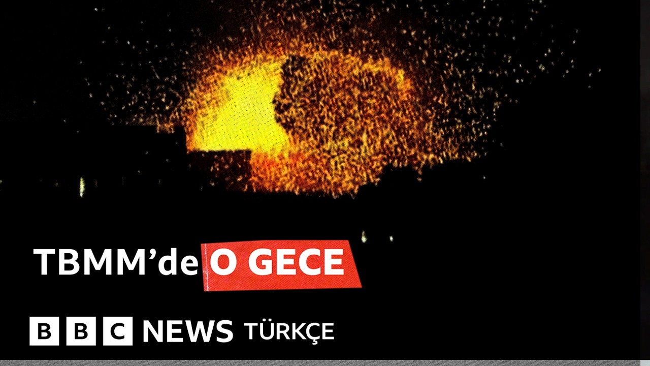 15 Temmuz Darbe Girişimi: Meclis nasıl bombalandı, vekiller neler yaşadı?