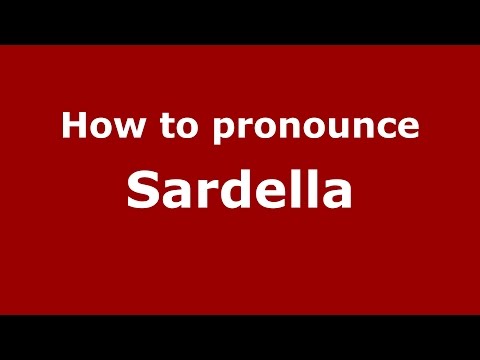 How to pronounce Sardella