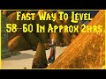 Classic WoW Fast Way To Level 58 60 In Approx 2hrs