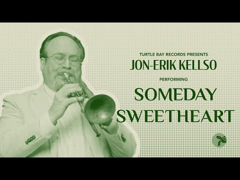 Someday Sweetheart - Jon-Erik Kellso (On The Back Porch | Season 1)
