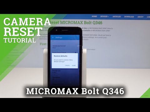 How to Reset Camera Settings in MICROMAX Bolt Q346 -  Fix Camera Settings
