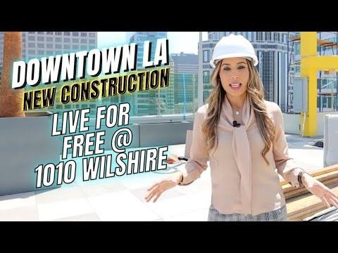 Inside Look New Construction: 1010 Wilshire Downtown LA