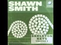 Shawn Smith - 'I Love Money Too Much' (demo)