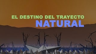 El Trayecto Natural Lyrics English Translation