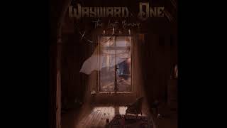 Wayward One - The Sorrow I&#39;m Believing