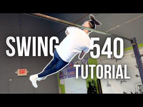 Swing 540 Tutorial - Freestyle Calisthenics