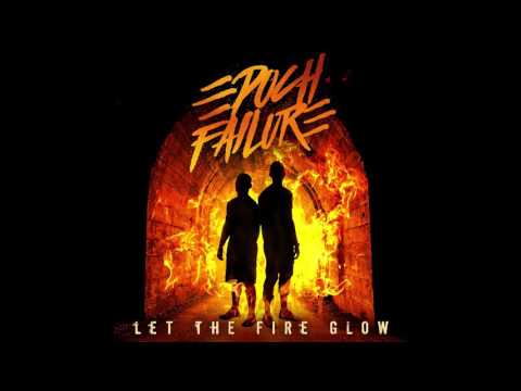 Epoch Failure - Let the Fire Glow (Audio)