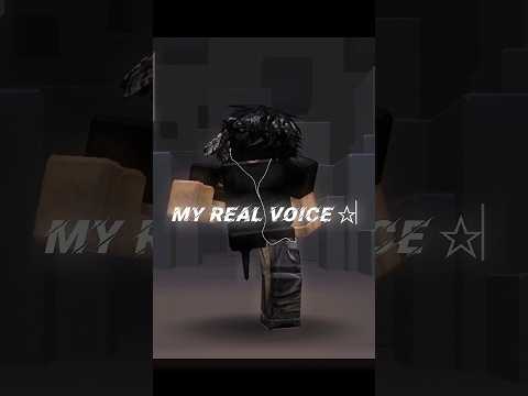 MY VOICE REVEAL ☆ #trend #robloxedit #roblox #myrealvoice #myvoice