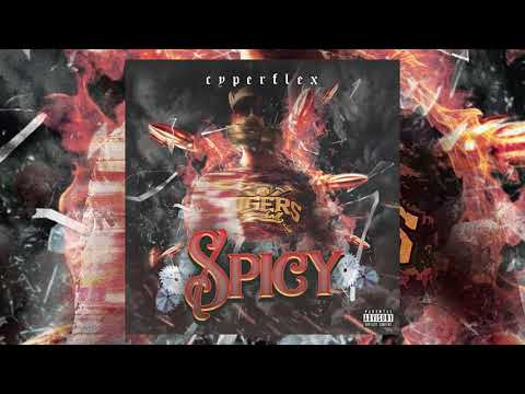 Spicy - Cyper Flex (Ft. Devoi)