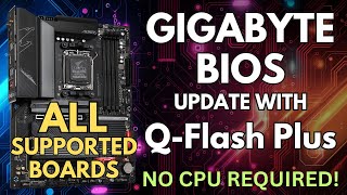 How to Update Gigabyte BIOS incl. AM5 with Q-Flash Plus