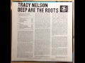 Tracy Nelson - Motherless Child Blues