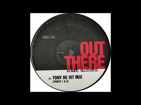 Marc Almond  - Out There (Tony De Vit Mix Part 2) [1995]