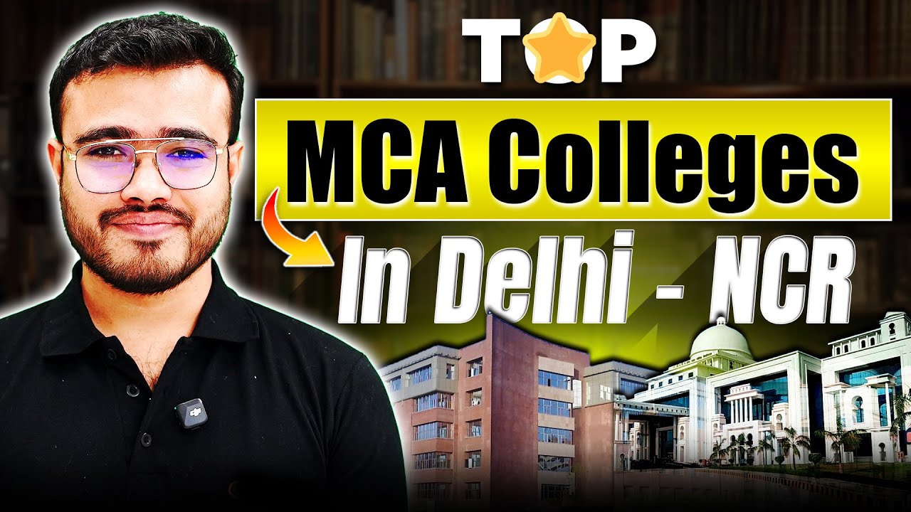 💥Top MCA Colleges in Delhi NCR 2026: Placement, Admission, Fees | Full Review