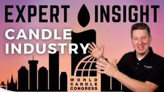 I SPENT A WEEK WITH CANDLE INDUSTRY EXPERTS | Takeaways From The World Candle Congress 2022
