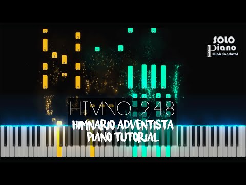 HIMNO 248 - Que mi vida entera esté | Piano Tutorial + Partitura