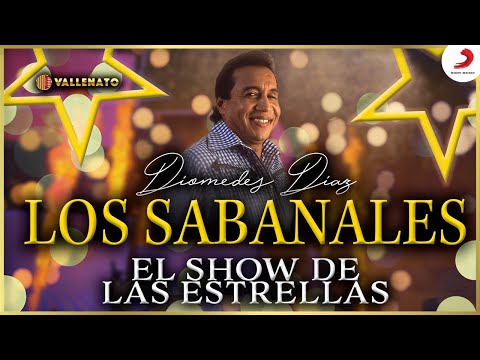 Los Sabanales, Diomedes Díaz - Video Show De Las Estrellas