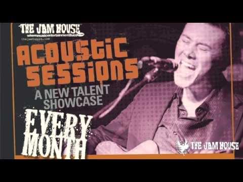 The Jam House | The ACOUSTIC SESSIONS by Ben Drummond