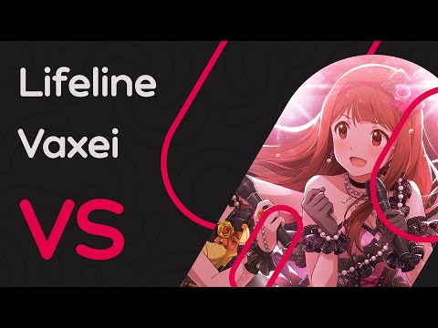 Lifeline vs Vaxei // 765 MILLION ALLSTARS - UNION! [We are all MILLION!] +HDDT