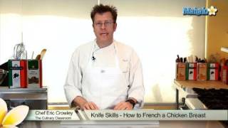 Knife Skills - How to French a Chicken Breast
