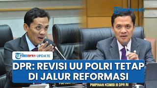 Habiburokhman Tegaskan Revisi UU Polri Tetap di Jalur Reformasi dan Perkuat Profesionalisme