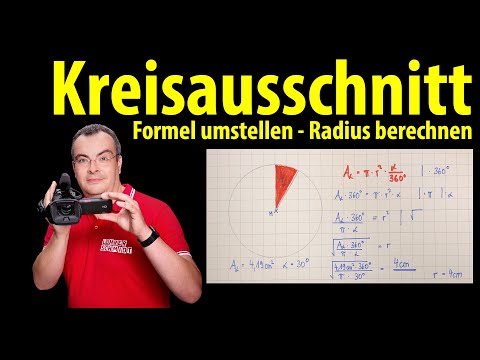 Kreisausschnitt- Radius berechnen - Formel umstellen | Lehrerschmidt