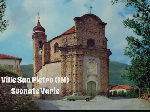 Le Campane di Ville San Pietro (IM) -Suonate Varie-.