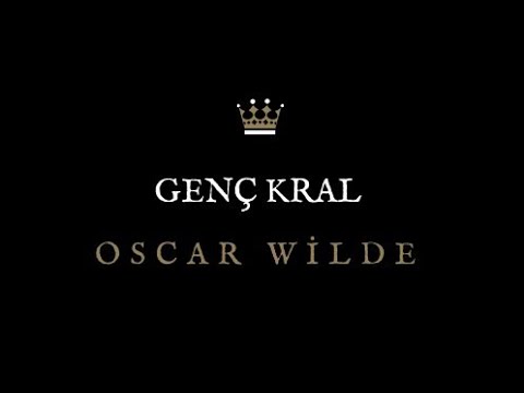 Genç Kral - Oscar Wilde (Sesli kitap, öykü)