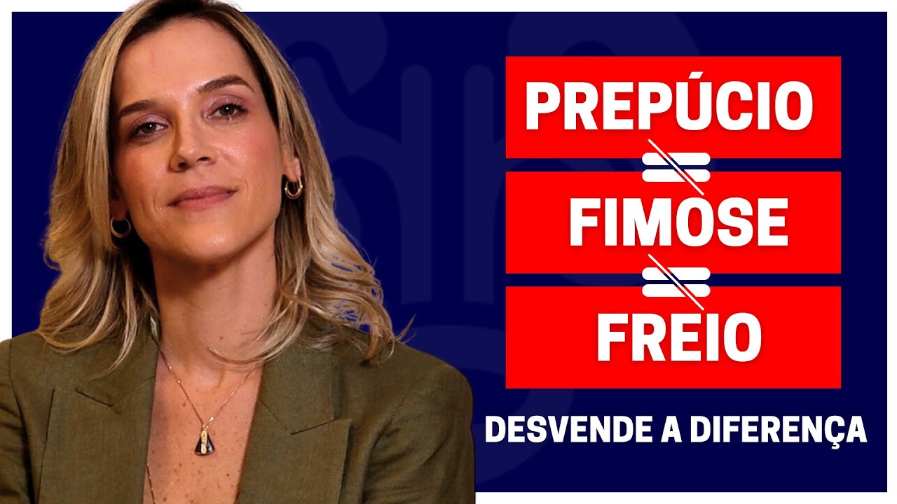 O GUIA DEFINITIVO: ENTENDENDO A DIFERENÇA ENTRE PREPÚCIO, FIMOSE E FREIO DO PÊNIS!
