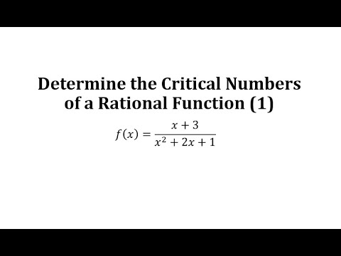 Finding Critical Values For A Rational Function