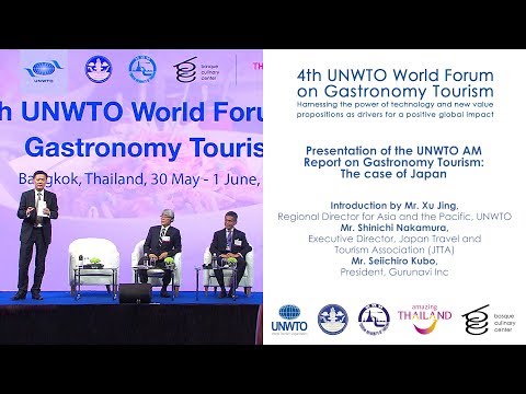 Presentation of the UNWTO AM Report- 4th UNWTO World Forum on Gastronomy Tourism