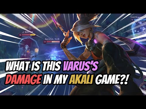 This Varus Did So Much Damage! Akali Gameplay - Highlights