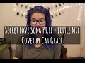 Secret Love Song Pt. II - Little Mix (Cover) 