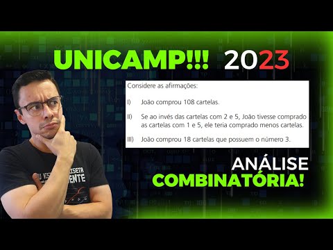 UNICAMP 2023 - COMO RESOLVER ANÁLISE COMBINATÓRIA?