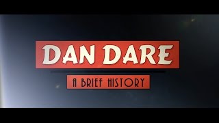 Dan Dare   A Brief History
