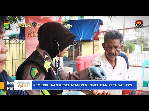 PEMERIKSAAN KESEHATAN PETUGAS PEMILU DI TANJUNG PRIOK