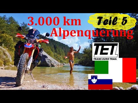 Enduro Alpen Abenteuer Solo 3.000 km via Trans Euro Trail (TET) Italien mit der Honda CRF 250 L