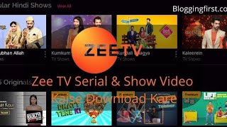 zee TV shows kaise download kare .How to download zee TV shows. Kundly bhagya show