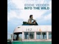 Eddie Vedder - The Wolf (Into The Wild OST ...