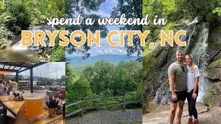A WEEKEND IN THE SMOKY MOUNTAINS : BRYSON CITY, NC TRAVEL VLOG | waterfall hikes and breweries