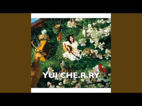 CHE.R.RY - YUI