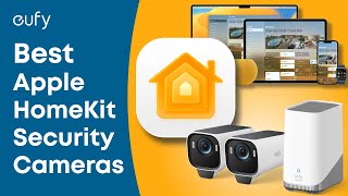 Top Apple HomeKit Security Camera Picks！