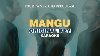 Download lagu [KARAOKE] Fourtwnty - Mangu ft. Charita Utami (ORIGINAL KEY) mp3