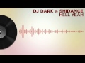 Dj Dark & Shidance - Hell Yeah (Original Mix ...