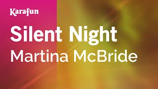 Silent Night - Martina McBride | Karaoke Version | KaraFun