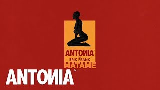 Download lagu ANTONIA feat. Erik Frank - Matame |  Lyric Video mp3 Download lagu ANTONIA feat. Erik Frank - Matame |  Lyric Video mp3