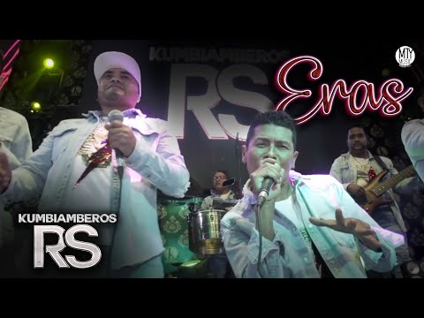 Los Kumbiamberos RS - Eras (Videoclip Oficial)