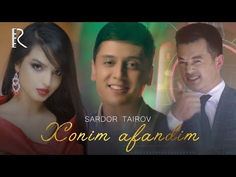 Sardor Tairov - Xonim afandim | Сардор Таиров - Хоним афандим